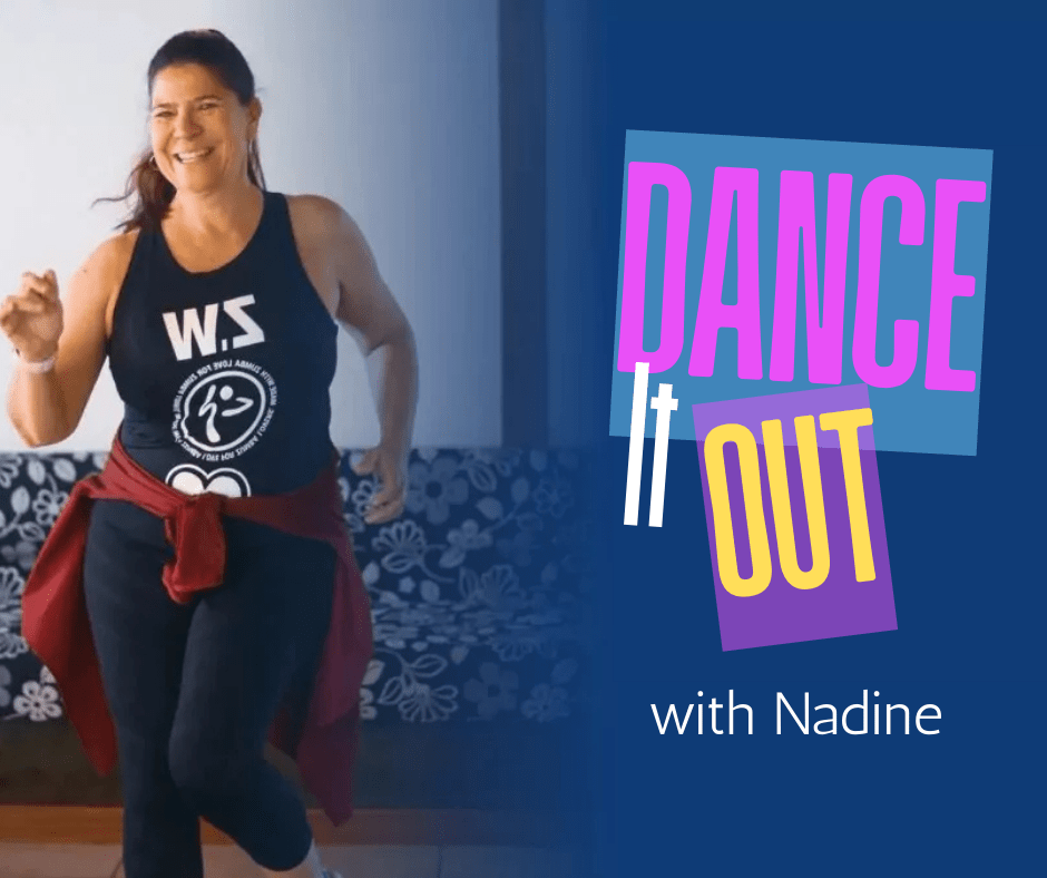 Dance it out with Nadine