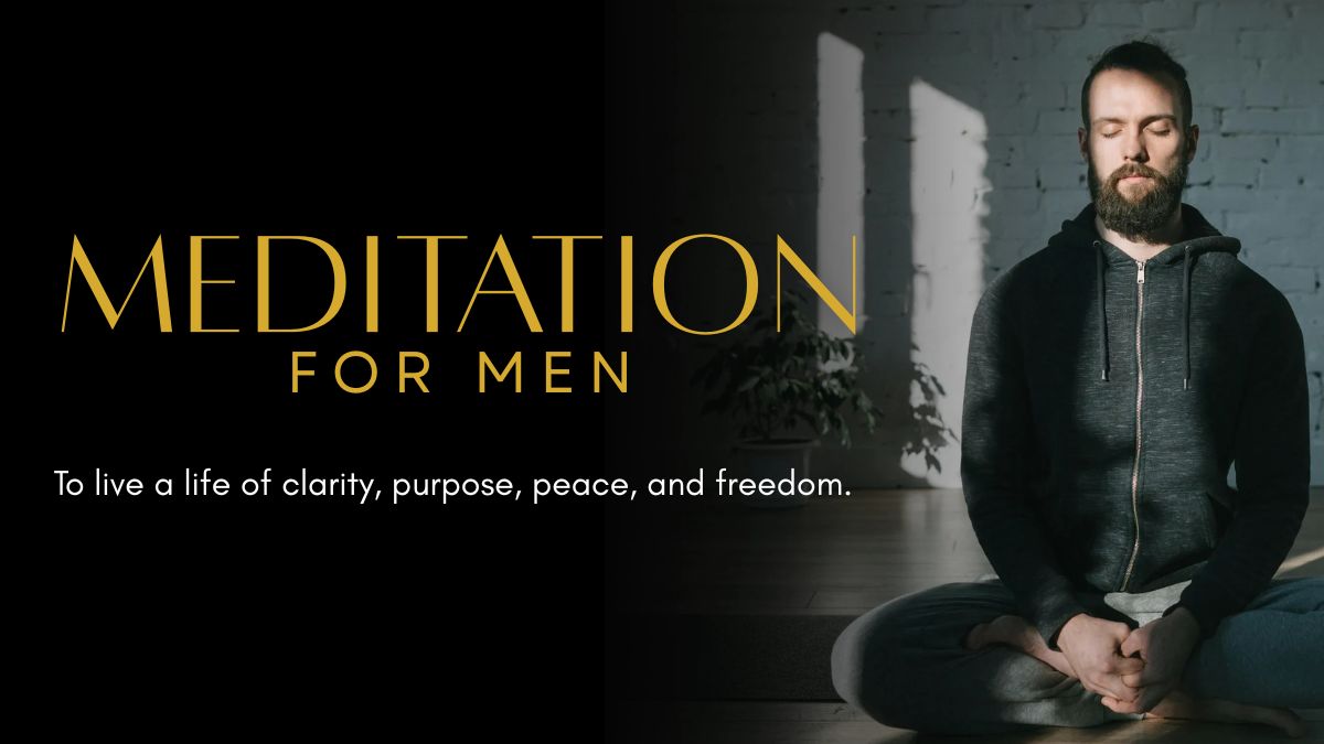 Meditaton for men