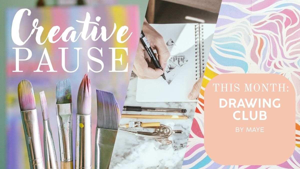 Creative Pause - June